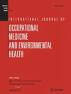 International Journal of Occupational Medicine and Environmental Health