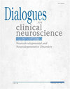 Dialogues in Clinical Neuroscience