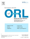 European Annals of Otorhinolaryngology-Head and Neck Diseases