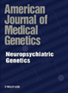 AMERICAN JOURNAL OF MEDICAL GENETICS PART B-NEUROPSYCHIATRIC GENETICS