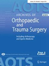 ARCHIVES OF ORTHOPAEDIC AND TRAUMA SURGERY