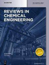 REVIEWS IN CHEMICAL ENGINEERING