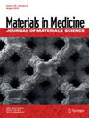 JOURNAL OF MATERIALS SCIENCE-MATERIALS IN MEDICINE