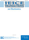 IEICE TRANSACTIONS ON ELECTRONICS