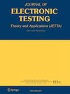 JOURNAL OF ELECTRONIC TESTING-THEORY AND APPLICATIONS