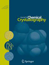 JOURNAL OF CHEMICAL CRYSTALLOGRAPHY