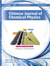 CHINESE JOURNAL OF CHEMICAL PHYSICS