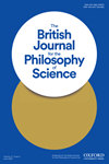 BRITISH JOURNAL FOR THE PHILOSOPHY OF SCIENCE