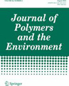 JOURNAL OF POLYMERS AND THE ENVIRONMENT