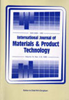 INTERNATIONAL JOURNAL OF MATERIALS & PRODUCT TECHNOLOGY
