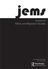 JOURNAL OF ETHNIC AND MIGRATION STUDIES